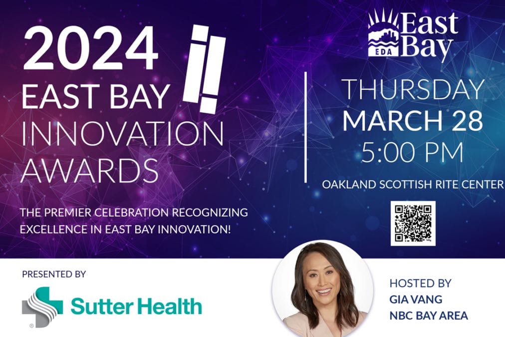 2024 East Bay Innovation Awards, Thursday March 28 5:00 pm, Oakland Scottish Rite Center
